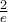  \frac{2}{e} 