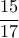 \dfrac{15}{17}