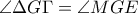 \angle \Delta G\Gamma =\angle MGE