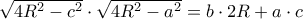 \sqrt{4R^2-c^2}\cdot\sqrt{4R^2-a^2}=b\cdot 2R+a\cdot c \sqrt{4R^2-c^2}\cdot\sqrt{4R^2-a^2}=b\cdot 2R+a\cdot c