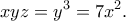 \displaystyle{xyz=y^3=7x^2.}