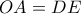 OA=DE