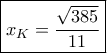 \boxed{{x_K} = \frac{{\sqrt {385} }}{{11}}}