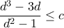 \displaystyle \frac{d^3-3d}{d^2-1}\leq c