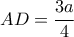 AD = \dfrac{{3a}}{4}