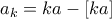 a_k= ka-[ka]