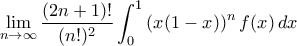 \displaystyle\lim_{n\to\infty}\frac{(2n+1)!}{(n!)^2}\int_0^1\left(x(1-x)\right)^nf(x) \, dx