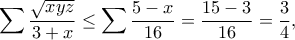\displaystyle \sum \dfrac{\sqrt{xyz}}{3+x} \leq \sum \dfrac{5-x}{16}=\dfrac{15-3}{16}=\dfrac{3}{4},