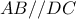 \displaystyle{AB//DC}