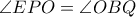 \angle EPO = \angle  OBQ