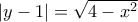 \left| y-1 \right|=\sqrt{4-{{x}^{2}}}