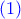 \color{blue} (1)
