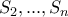 S_{2},...,S_{n}