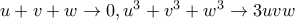 u+v+w\to 0, u^3+v^3+w^3\to 3uvw