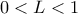 0<L<1