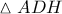 \vartriangle ADH