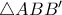 \triangle ABB'