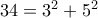 34=3^2+5^2