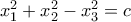 x_{1}^{2}+x_{2}^{2}-x_{3}^{2}=c