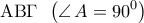 \displaystyle{{\rm A}{\rm B}\Gamma \,\,\,\left( {\angle \,A = {{90}^0}} \right)}