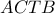 \displaystyle{ACTB}