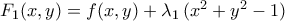 F_1({x,y})=f({x,y})+\lambda_1\,({x^2+y^2-1})