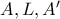 A,L,A'
