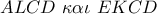 ALCD\,\,\kappa \alpha \iota \,\,EKCD