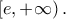\left [ e,+\infty \right ). \left [ e,+\infty \right ).