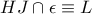 HJ \cap \epsilon \equiv L