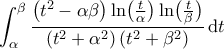 \displaystyle{\int_{\alpha}^{\beta}\frac{\left(t^2-\alpha\beta\right)\ln\bigl({\frac{t}{\alpha}}\bigr)\ln\bigl({\frac{t}{\beta}}\bigr)}{\left({t^2+\alpha^2}\right)\left({t^2+\beta^2}\right)} \, \mathrm{d}t}