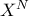 X^N