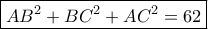 \boxed{AB^2+BC^2+AC^2=62}