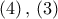 (4)\,,\,(3)\,