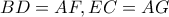 BD=AF, EC=AG