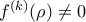 f^{(k)}(\rho) \neq 0