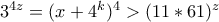 3^{4z}=(x+4^k)^4>(11*61)^z