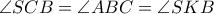 \angle{SCB} = \angle{ABC} = \angle{SKB}
