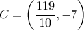 C=\left(\dfrac{119}{10},-7\right)