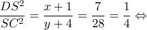 \displaystyle{\frac{{D{S^2}}}{{S{C^2}}} = \frac{{x + 1}}{{y + 4}} = \frac{7}{{28}} = \frac{1}{4} \Leftrightarrow }