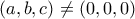 (a,b,c)\ne (0,0,0)