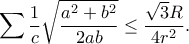 \displaystyle{\sum \frac{1}{c}\sqrt{\frac{a^2+b^2}{2ab}}\leq \frac{\sqrt{3}R}{4r^2}.}