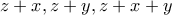 z+x,z+y,z+x+y
