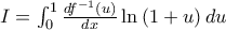 I = \int_0^1 {\frac{{df^{ - 1} \left( u \right)}}{{dx}}} \ln \left( {1 + u} \right)du I = \int_0^1 {\frac{{df^{ - 1} \left( u \right)}}{{dx}}} \ln \left( {1 + u} \right)du