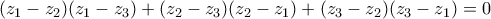 (z_1-z_2)(z_1-z_3)+(z_2-z_3)(z_2-z_1)+(z_3-z_2)(z_3-z_1)=0