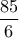 \dfrac{{85}}{6}