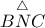 \overset{\triangle}{BNC}