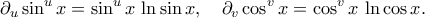 \displaystyle  
\partial_u\sin^u x=\sin^u x\,\ln\sin x,\quad 
\partial_v\cos^v x=\cos^v x\,\ln\cos x. 
