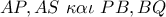 AP,AS\,\,\kappa \alpha \iota \,\,PB,BQ