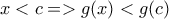 x<c=>g(x)<g(c)